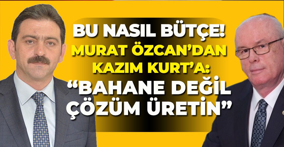 Murat Ãzcan'dan KazÄ±m Kurt'a: 